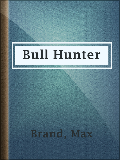 Cover image for Bull Hunter